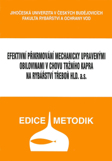 098. Efektivní přikrmování mechanicky upravenými obilovinami v chovu tržního kapra na Rybářství Třeboň Hld. a.s.