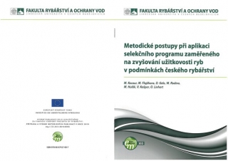 103. Metodické postupy při aplikaci selekčního programu zaměřeného na zvyšování užitkovosti ryb v podmínkách českého rybářství