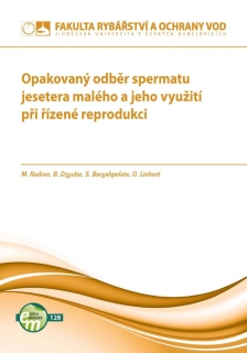 128. Opakovaný odběr spermatu jesetera malého a jeho využití při řízené reprodukci