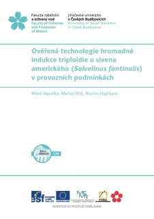 139. Ověřená technologie hromadné indukce triploidie u sivena amerického v provozních podmínkách