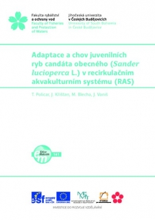 141. Adaptace a chov juvenilních ryb candáta obecného v recirkulačním akvakulturním systému