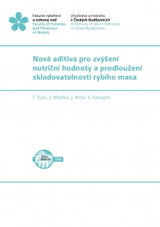 156. Nová aditiva pro zvýšení nutriční hodnoty a prodloužení skladovatelnosti rybího masa
