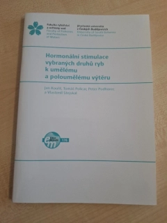 176. Hormonální stimulace  vybraných druhů ryb  k umělému  a poloumělému výtěru